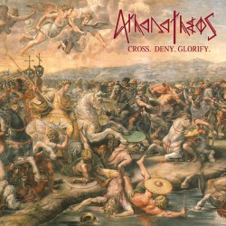 AthanaTheos (Fra.) "Cross. Deny. Glorify." CD