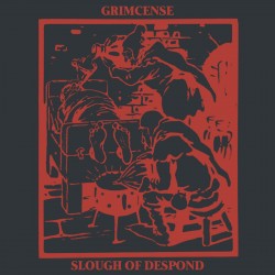 Grimcense (US) "Slough of Despond" EP