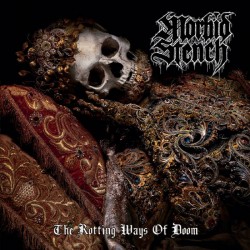 Morbid Stench (Int.) "The Rotting Ways of Doom" CD