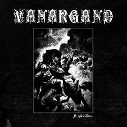 Vanargand (Nor.) "Angrboðu​.​." LP + Extras