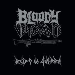 Bloody Vengeance (Ger.) "Ruido De Guerra" Slipcase CD