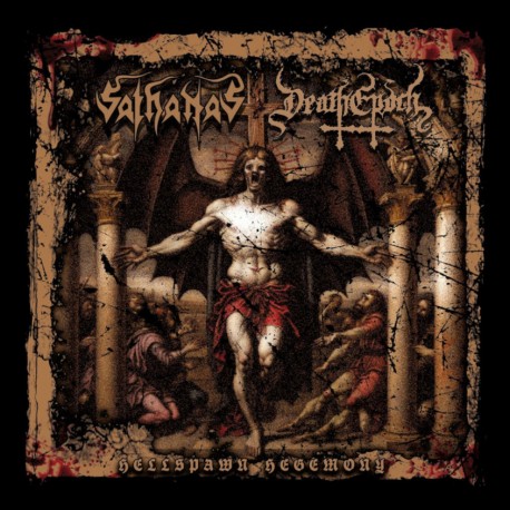 Sathanas / DeathEpoch (US/Pol.) "Hellspawn Hegemony" Split CD