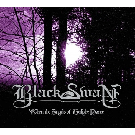Black Swan (Fin.) "When The Angels Of Twilight Dance" Digipak CD