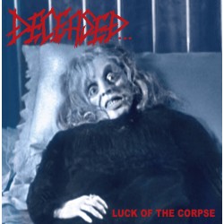 Deceased (US) "Luck of the Corpse" CD