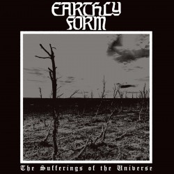 Earthly Form (Fin.) "The Suffering of the Universe" LP