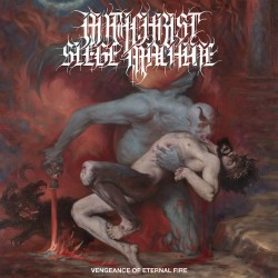 Antichrist Siege Machine (US) "Vengeance of Eternal Fire" CD