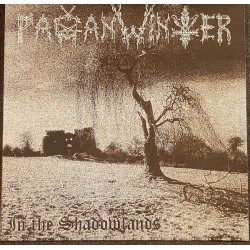 Pagan Winter (Ger.) "In the Shadowlands/Night of Chaos Demo '97" LP