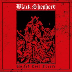 Black Shepherd (Bel.) "United Evil Forces" LP