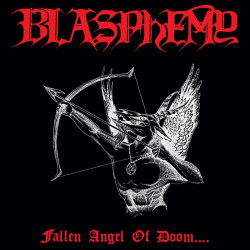 Blasphemy (Can.) "Fallen Angel of Doom" LP