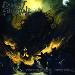 Eminent Shadow (Bra.) "Dawn of the Dark Age - Inferno Diaboli" CD