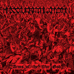 Massive Retaliation (US) "Arms of the War God" LP