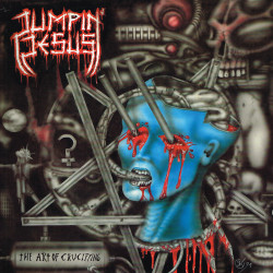 Jumpin' Jesus (Ger.) "The Art of Crucifying" LP