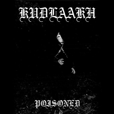 Kudlaakh (US) "Poisoned" LP