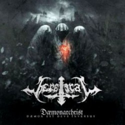 Heretical (Ita.) "Dæmonarchrist - Dæmon Est Devs Inversvs" CD