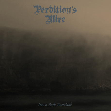 Perdition's Mire (Dk) "Into a Dark Heartland" MLP