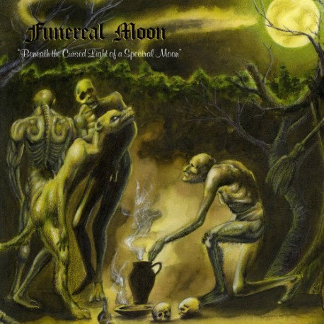 Funereal Moon (Mex.) "Beneath the Cursed Light of a Spectral Moon" LP