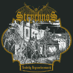Strychnos (Dk) "Uendelig Begravelsesmarch" EP