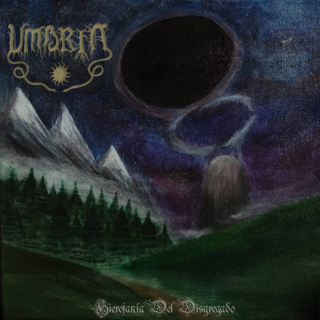 Umbría (Chl) "Hierofan​í​a del Disgregado" Digipak MCD