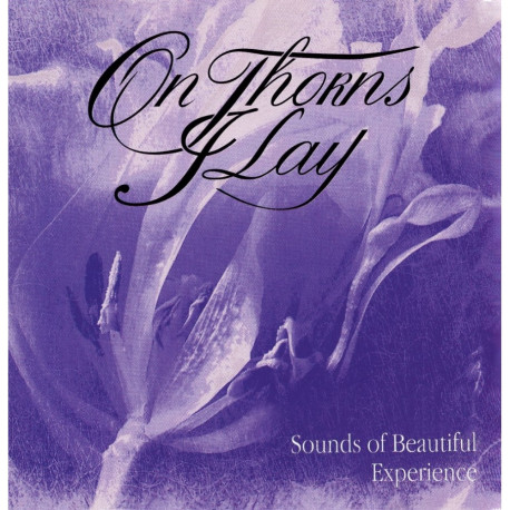 On Thorns I Lay (Gre.) "Sounds of Beautiful Experience" LP
