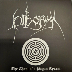 Hiborym (Mex.) "The Chant Of A Pagan Tyrant" EP
