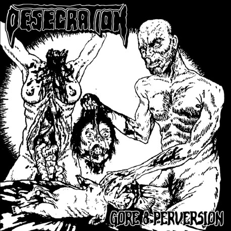 Desecration (UK) "Gore & Perversion" LP (Splatter)