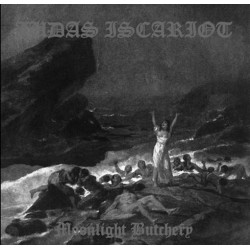 Judas Iscariot (US) "Moonlight Butchery" LP