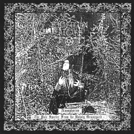 Thagirion Altars (Chl) "Nosophoros – The Pale Specter from the Unholy Graveyard" CD