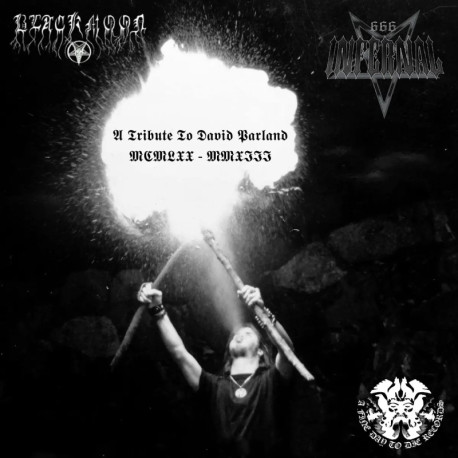 Infernal / Blackmoon (Swe) "A Tribute to David Parland" CD