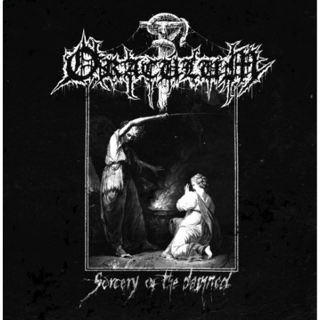 Oraculum (Chl) "Sorcery of the Damned" MLP