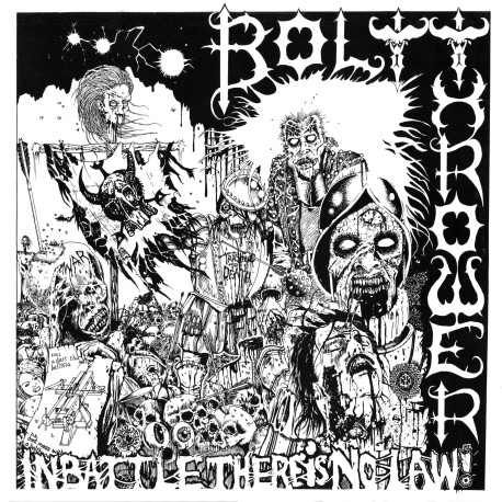 Bolt Thrower (UK) "In Battle There Is No Law!" LP