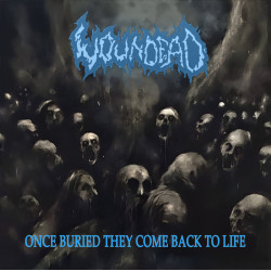 Woundead (Ita) "Once Buried They Come Back to Life" CD