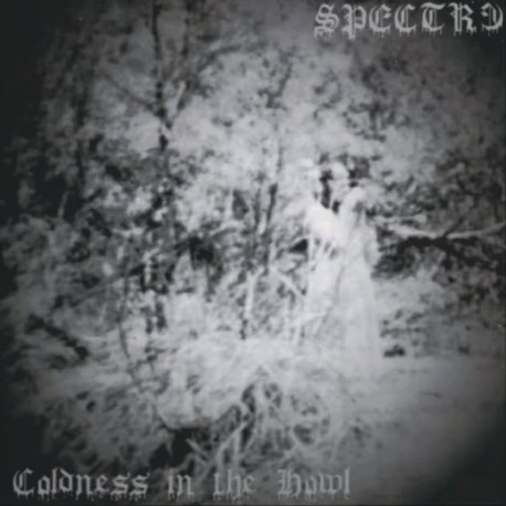 Spectre (Sp) "Coldness In The Howl" LP