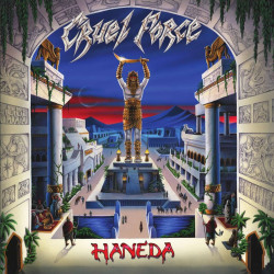 Cruel Force (Ger) "Haneda" CD
