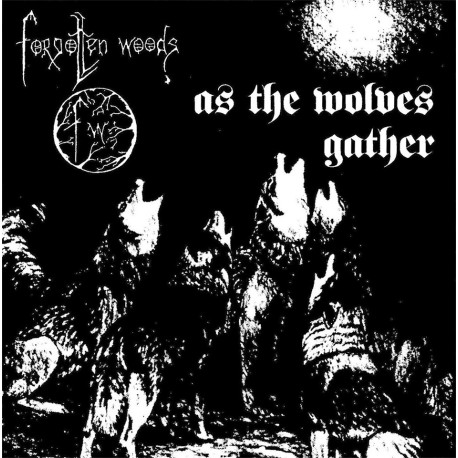 Forgotten Woods (Nor) "As The Wolves Gather" Digipak CD