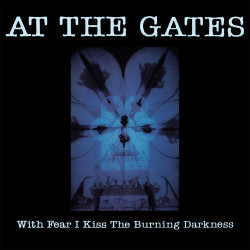 At The Gates (Swe) "With Fear I Kiss the Burning Darkness" LP