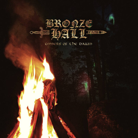 Bronze Hall (Fin) "Embers of the Dawn" CD