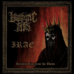 Wampyric Rites / Irae (Ecu/Por) "Tyrants Rise from the Ashes" Split CD