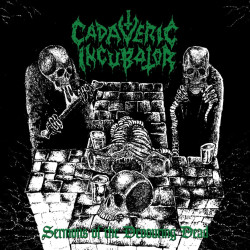 Cadaveric Incubator (Fin) "Sermons of the Devouring Dead" CD