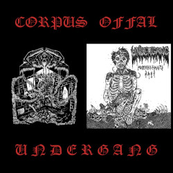 Undergang / Corpus Offal (Dk)/US) "Same" Split EP