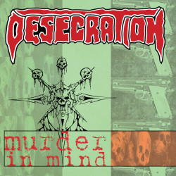 Desecration (UK) "Murder In Mind/Mangled Remains" Gatefold LP (Black)