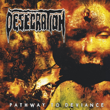 Desecration (UK) "Pathway To Deviance" LP (Black)
