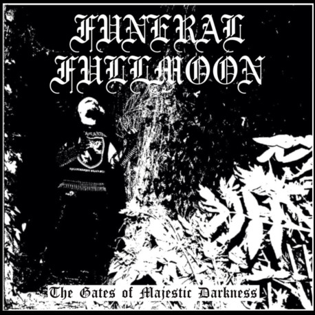 Funeral Fullmoon (Chl) "The Gates of Majestic Darkness + Promo tape MMXXIII" CD