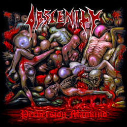 Obscenity (Ger) "Perversion Mankind" LP