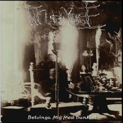 Tillhygge (Swe) "Betvinga mig med dunklet" Pro-CDR