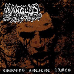 Mangled (NL) "Through ancient times" D-CD