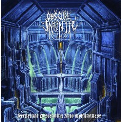 Obscure Infinity (Ger.) "Perpetual Descending into Nothingness" CD