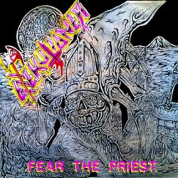 Exxxekutioner (UK) "Fear the Priest" Digipack CD
