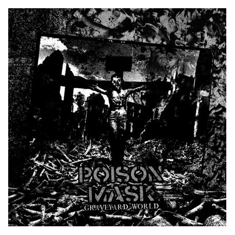 Poison Mask (Fin.) "Graveyard world" EP