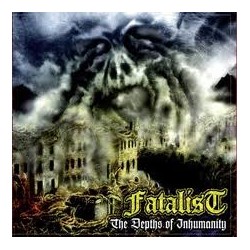 Fatalist (US) "The Depths of Inhumanity" CD 