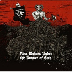 Nine Wolves Under The Banner Of Hate (Fin.) "Volume I" Comp. CD